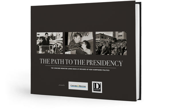 The Path to the Presidency: The Concord Monitor Looks Back at Decades of New Hampshire Politics