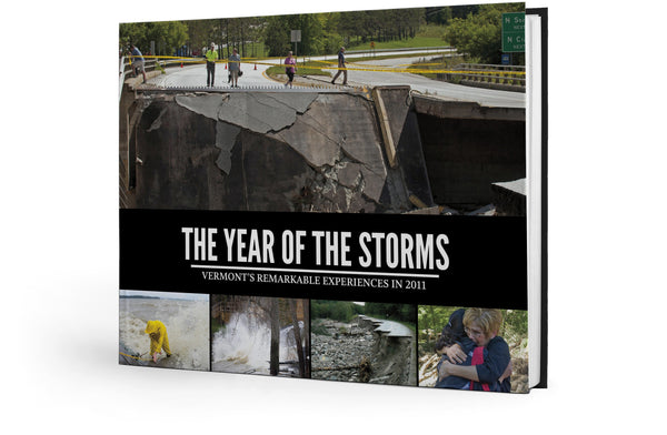 The Year of the Storms: Vermont's Remarkable Experiences in 2011