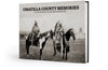 Umatilla County Memories: A Pictorial History of the mid-1800s through 1939 Cover
