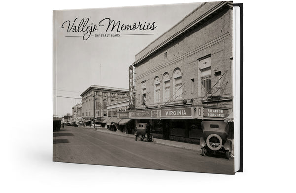 Vallejo Memories: The Early Years