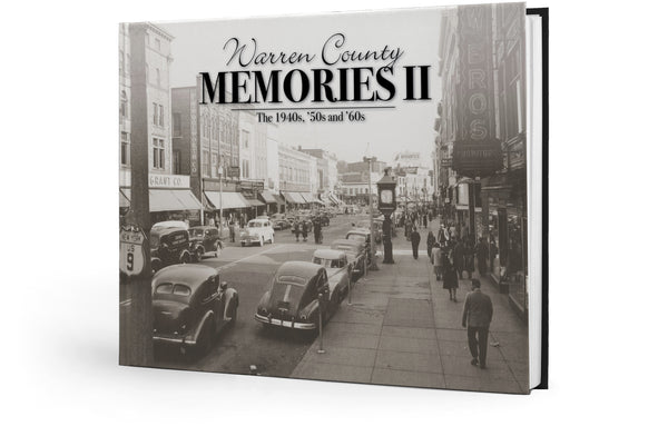 Volume Two: Warren County Memories: The 1940s, '50s and '60s