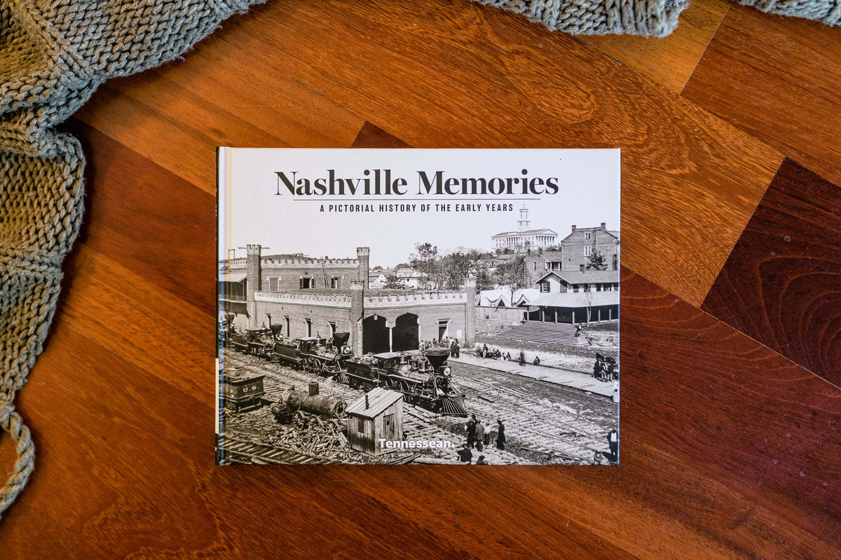 Nashville Memories: A Pictorial History of the Early Years
