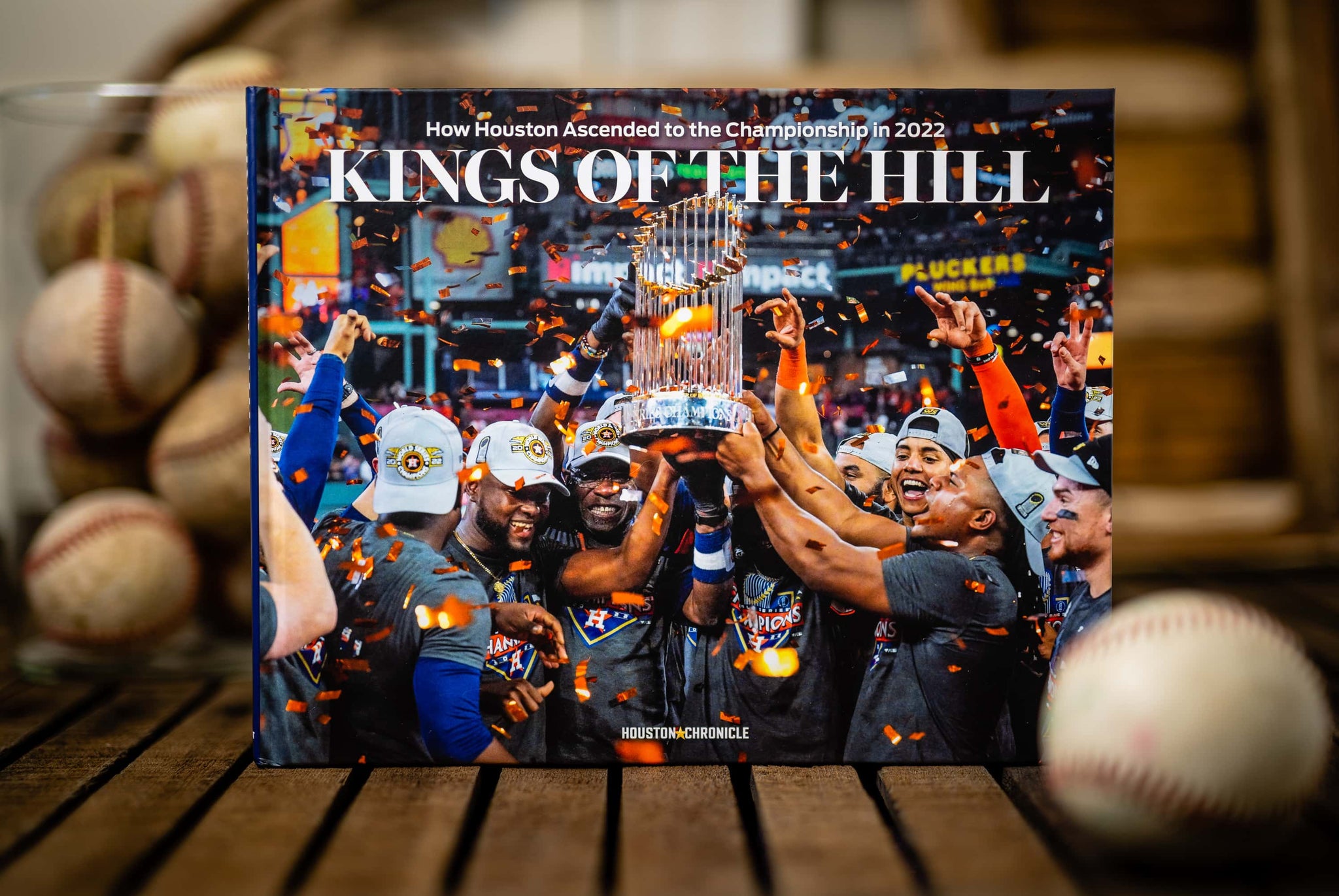 Kings of the Hill: Houston Astros 2022 Championship Commemorative Book –  Pediment Publishing