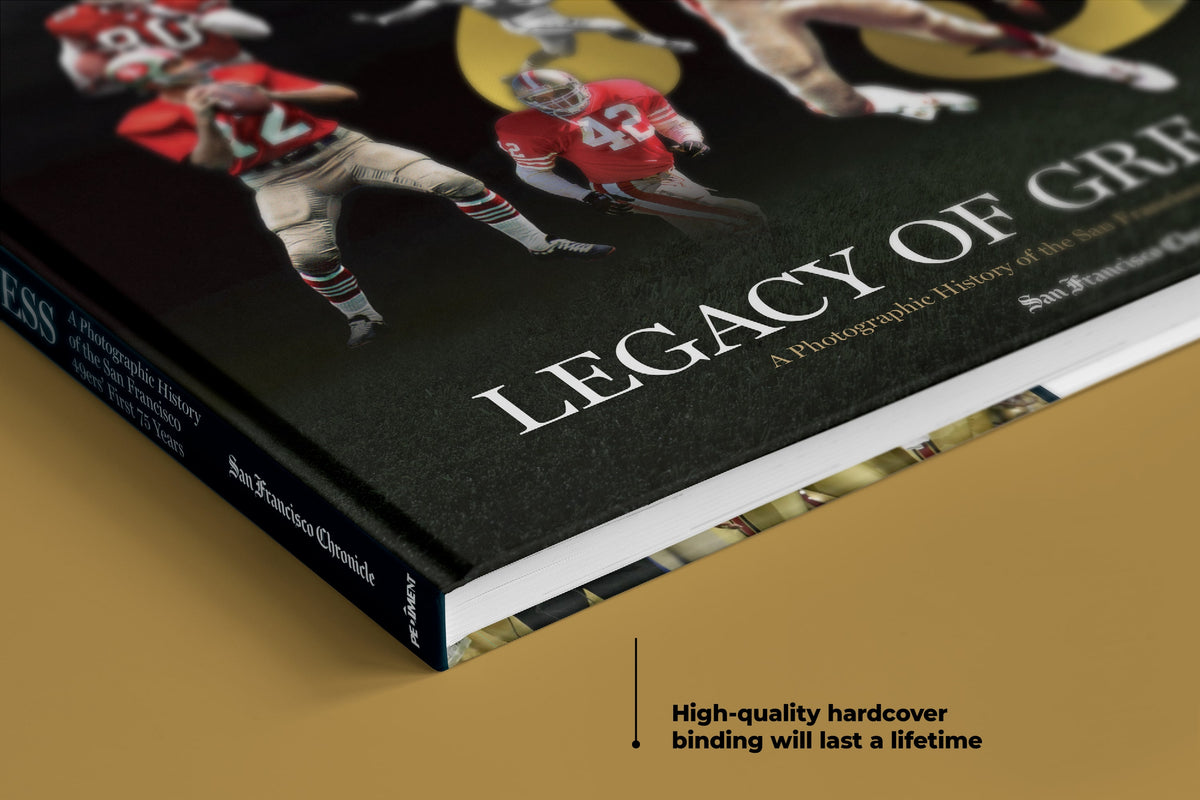 Legacy of Greatness: A Photographic History of the San Francisco 49ers’ First 75 Years