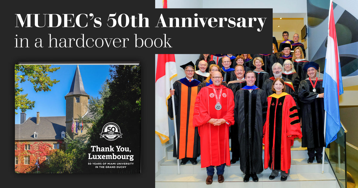 Thank You, Luxembourg: 50 Years of Miami University in the Grand Duchy