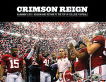 Crimson Reign: Alabama's 2011 Season and Return to the top of College Football