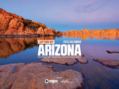 Capture My Arizona: 2015 Calendar Cover