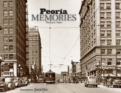 Peoria Memories: The Early Years Cover