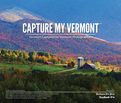 Capture My Vermont: Vermont Captured by Vermont Photographers Cover
