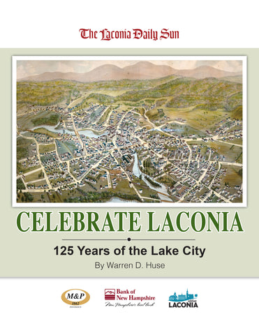 Celebrate Laconia: 125 Years of the Lake City Cover