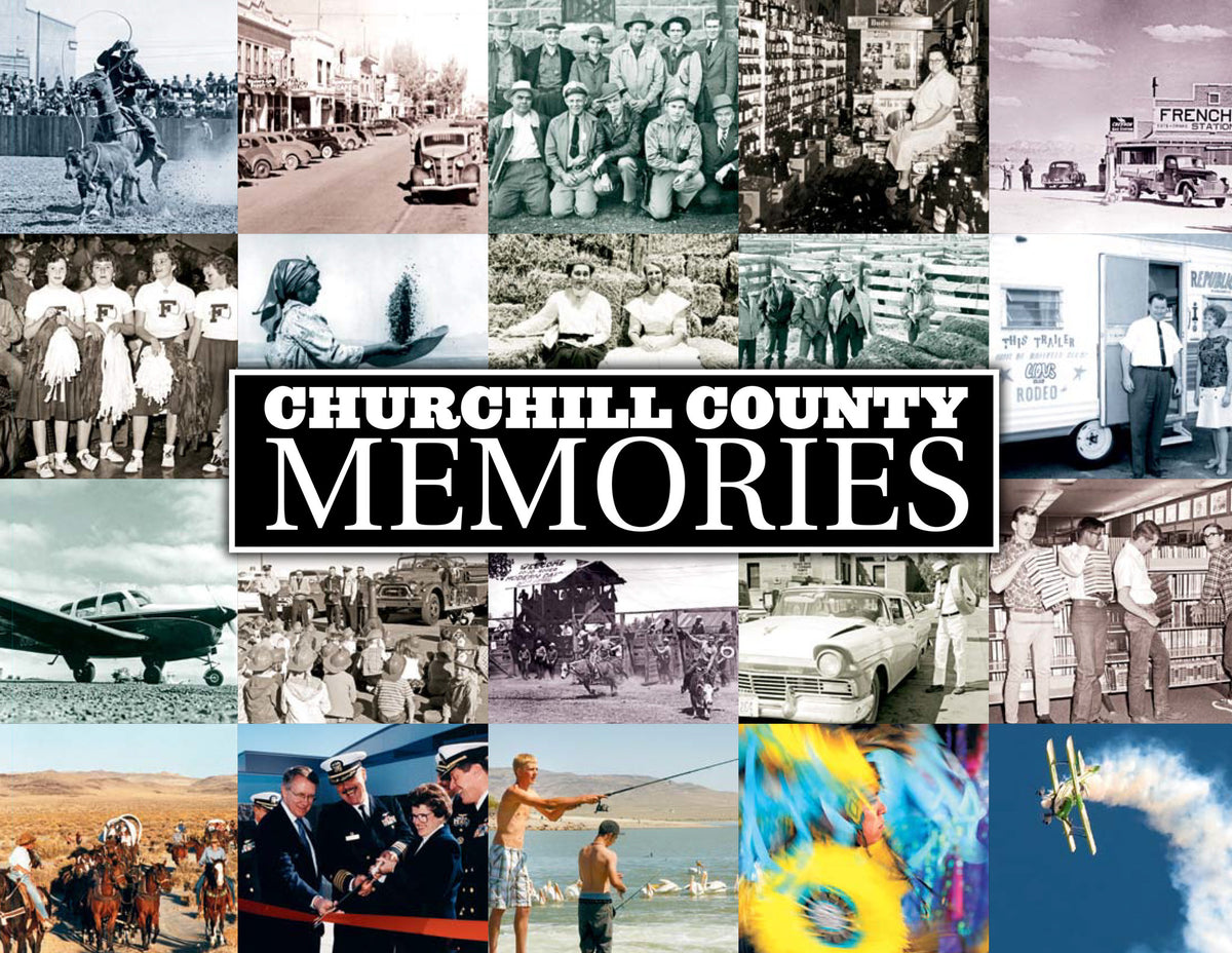 Churchill County Memories: A Pictorial History