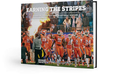 Earning the Stripes: Clemson’s 2015 Historic Football Season Cover