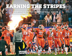 Earning the Stripes: Clemson’s 2015 Historic Football Season Cover