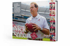 Nick Saban: 15 Epic Seasons That Changed Alabama Football Forever Cover