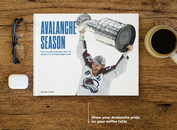 Avalanche Season: The Colorado Avalanche’s 2021–22 Stanley Cup Championship Season