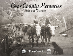 Coos County Memories: The Early Years Cover