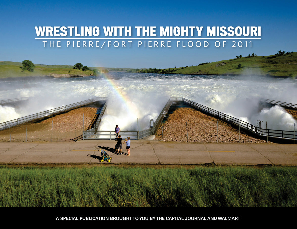 Wrestling with the Mighty Missouri: The Pierre / Fort Pierre Flood of 2011