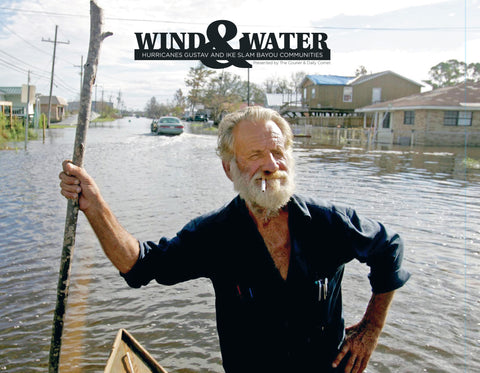 Wind & Water: Hurricanes Gustav and Ike Slam Bayou Communities Cover