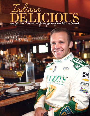 Indiana Delicious: Recipes and Restaurants from your Favorite Eateries Cover