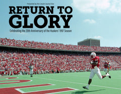 Return to Glory: Celebrating the 20th Anniversary of the Huskers’ 1997 Season Cover