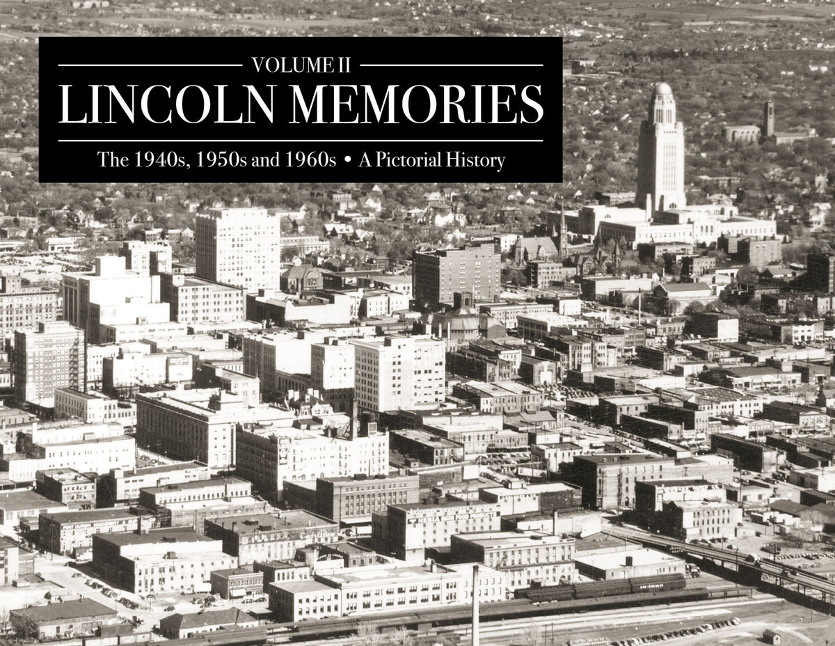 Volume II: Lincoln Memories: The 1940s, 1950s and 1960s