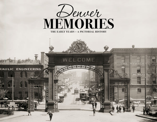 Looking up Seventeenth Street, through the Welcome Arch, from Union Depot, circa 1908. Courtesy Library of Congress, Prints & Photographs Division, Detroit Publishing Company Collection