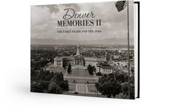 Denver Memories II: The Early Years and the 1940s Cover
