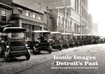 Iconic Images of Detroit's Past: History Through the Lens of The Detroit News
