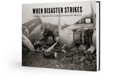 When Disaster Strikes: Shipwrecks, Storms and Other Calamities in Southeastern Connecticut Cover