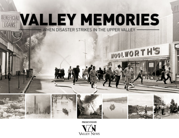 Valley Memories: When Disaster Strikes in the Upper Valley