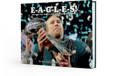 E-A-G-L-E-S!: The Team that Finally Gave Philly its Super Ending Cover