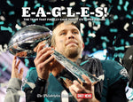 E-A-G-L-E-S!: The Team that Finally Gave Philly its Super Ending