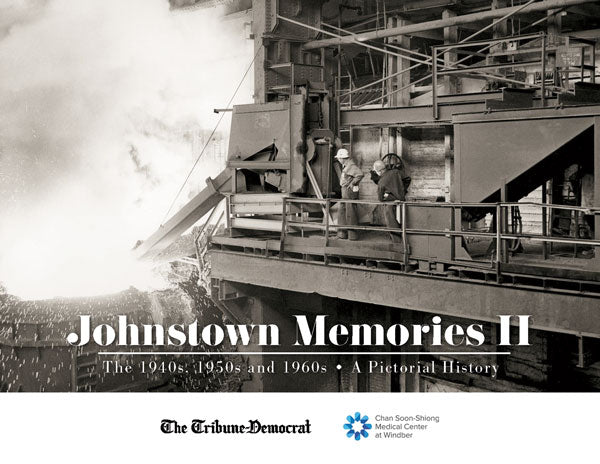 Johnstown Memories II: The 1940s, 1950s and 1960s Cover
