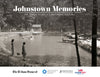 Johnstown Memories: The Early Years Cover