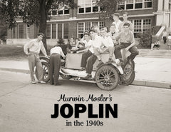 Murwin Mosler's: Joplin: in the 1940s Cover