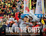 Hail to the Chiefs: How Kansas City Became Super Again, 50 Years After Their First Championship
