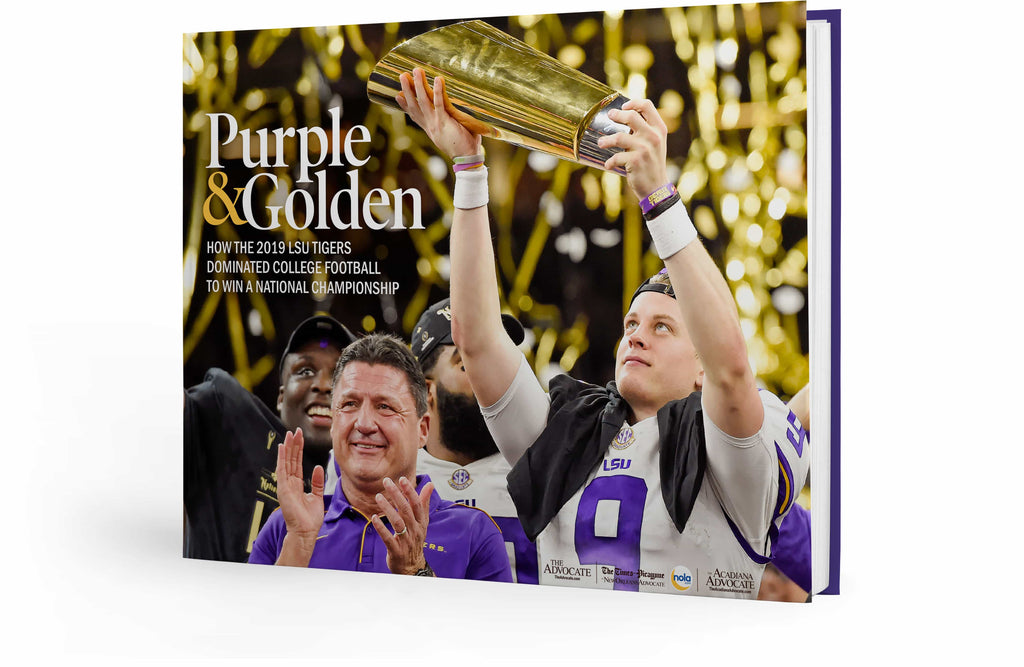 Purple & Golden: How the 2019 LSU Tigers Dominated College Football to Win a National Championship