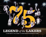 Legend of the Lakers: A Look Back at the Lakers’ 17 Championships Spanning 75 Years