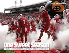 One Sweet Season: The 2012 Louisville Football Season and Bowl Championship Cover