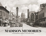 Madison Memories: A Photographic History of the Early Years