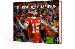 Patrick Mahomes: The Rise of a Champion: Foreword by Patrick Mahomes Cover