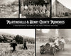Martinsville & Henry County Memories: A Photographic History of the 1800s through the 1930s Cover