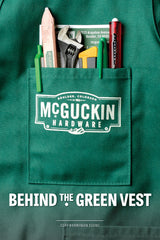 Behind the Green Vest: McGuckin Hardware Cover
