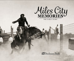 Miles City Memories: The Early Years Cover