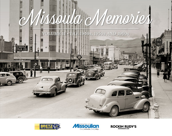 Missoula Memories II: The 1940s, 1950s and 1960s Cover