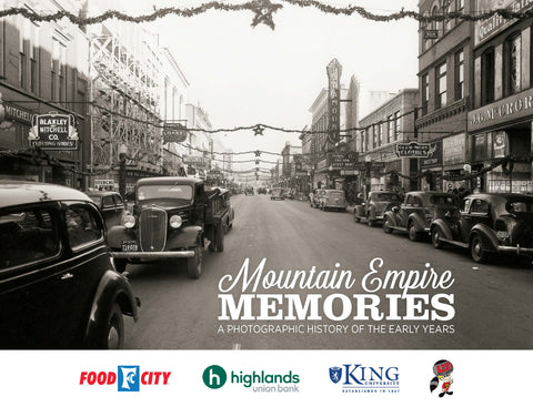 Mountain Empire Memories: A Photographic History of the Early Years Cover