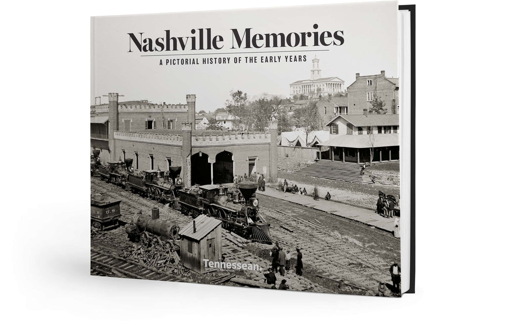 Nashville Memories: A Pictorial History of the Early Years