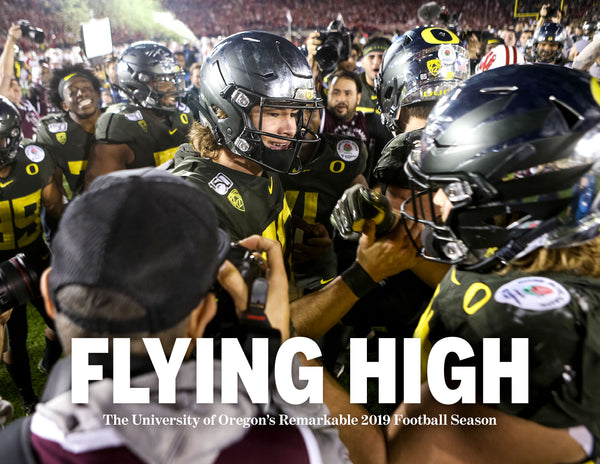 Flying High: The University of Oregon's Remarkable 2019 Football Season