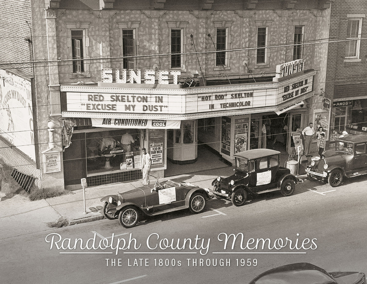 Randolph County Memories: The Late 1800s Through 1959
