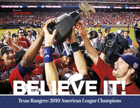 Texas Rangers: Believe It: 2010 American League Champions Cover
